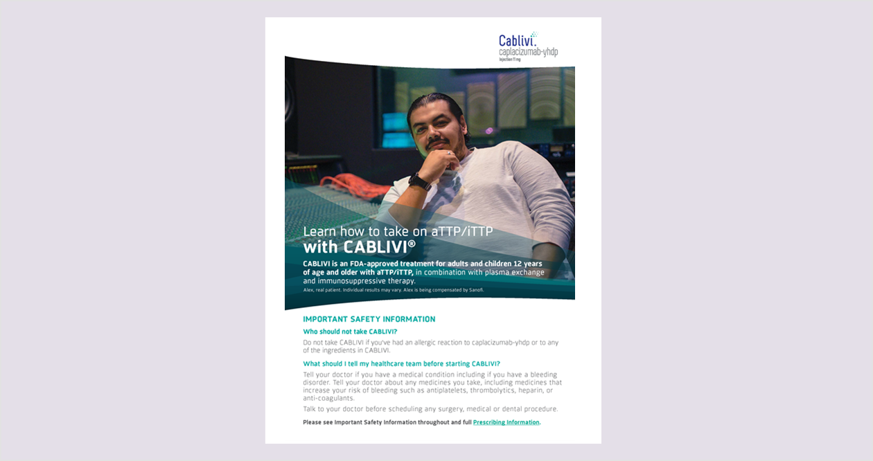 Thumbnail for CABLIVI (caplacizumab-yhdp) Patient Brochure